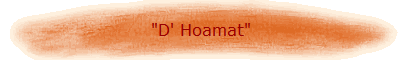 "D' Hoamat"
